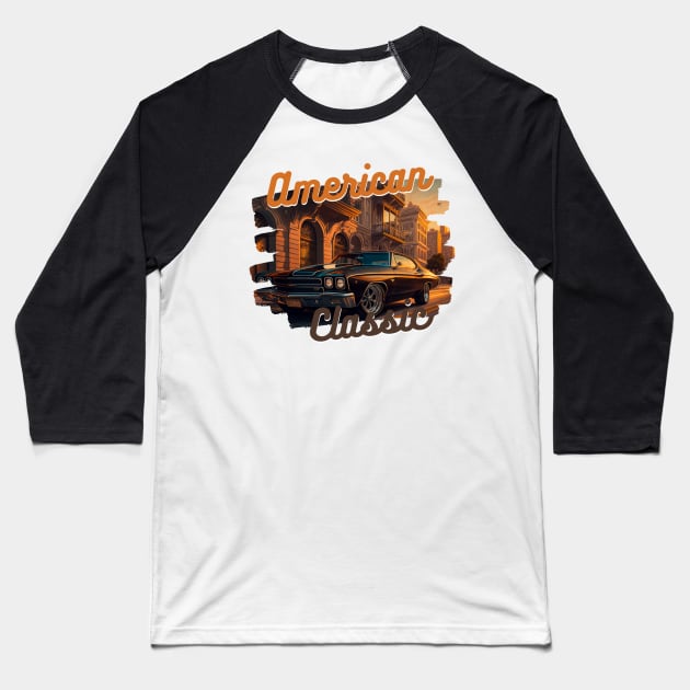 American Classic Car Inspired by the Chevy Chevelle Baseball T-Shirt by TheArtfulAllie